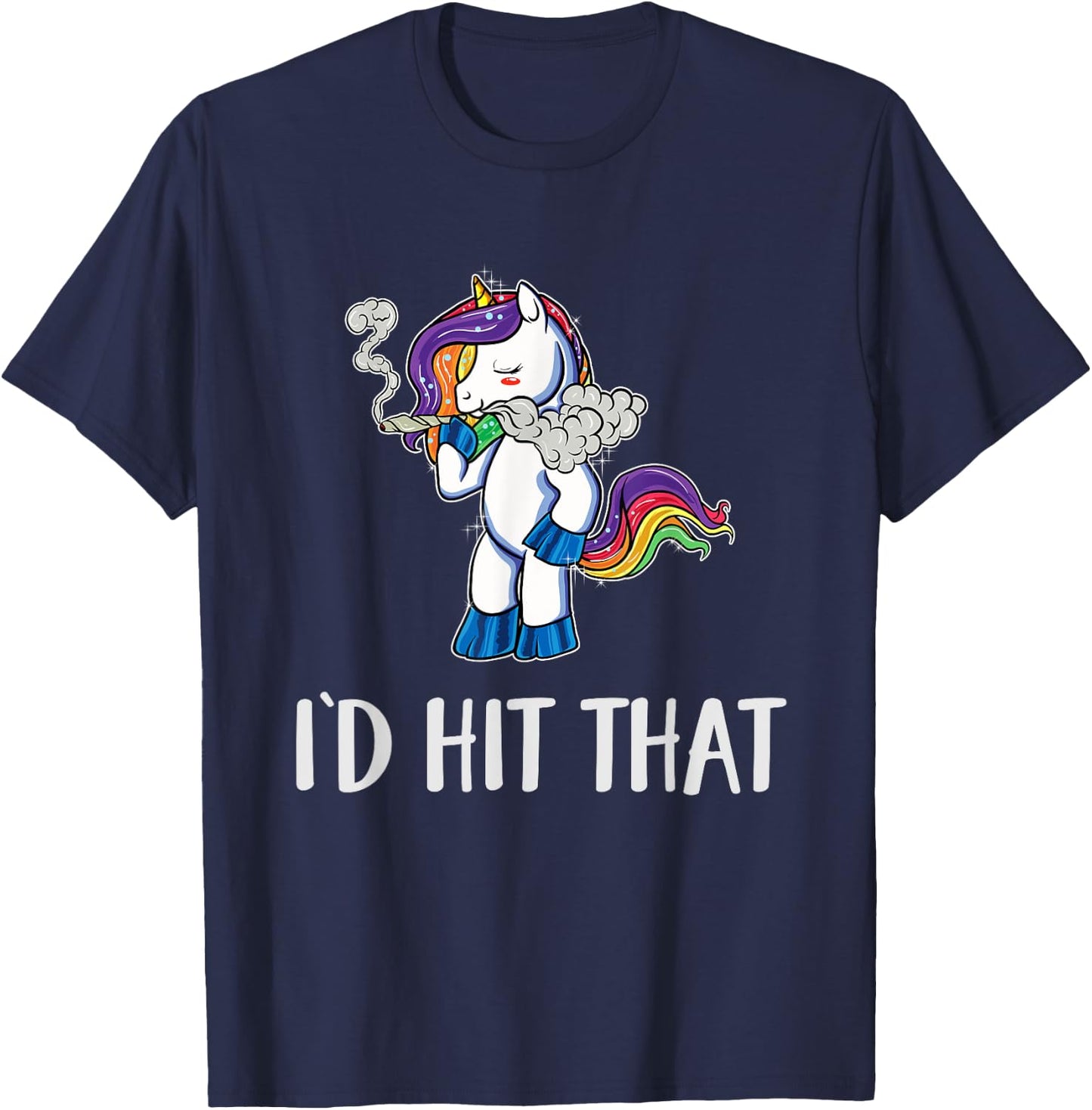 Funny Weed Shirts Stoner Unicorn Pothead 420 Id Hit That T-Shirt - T-Shirt | Navy