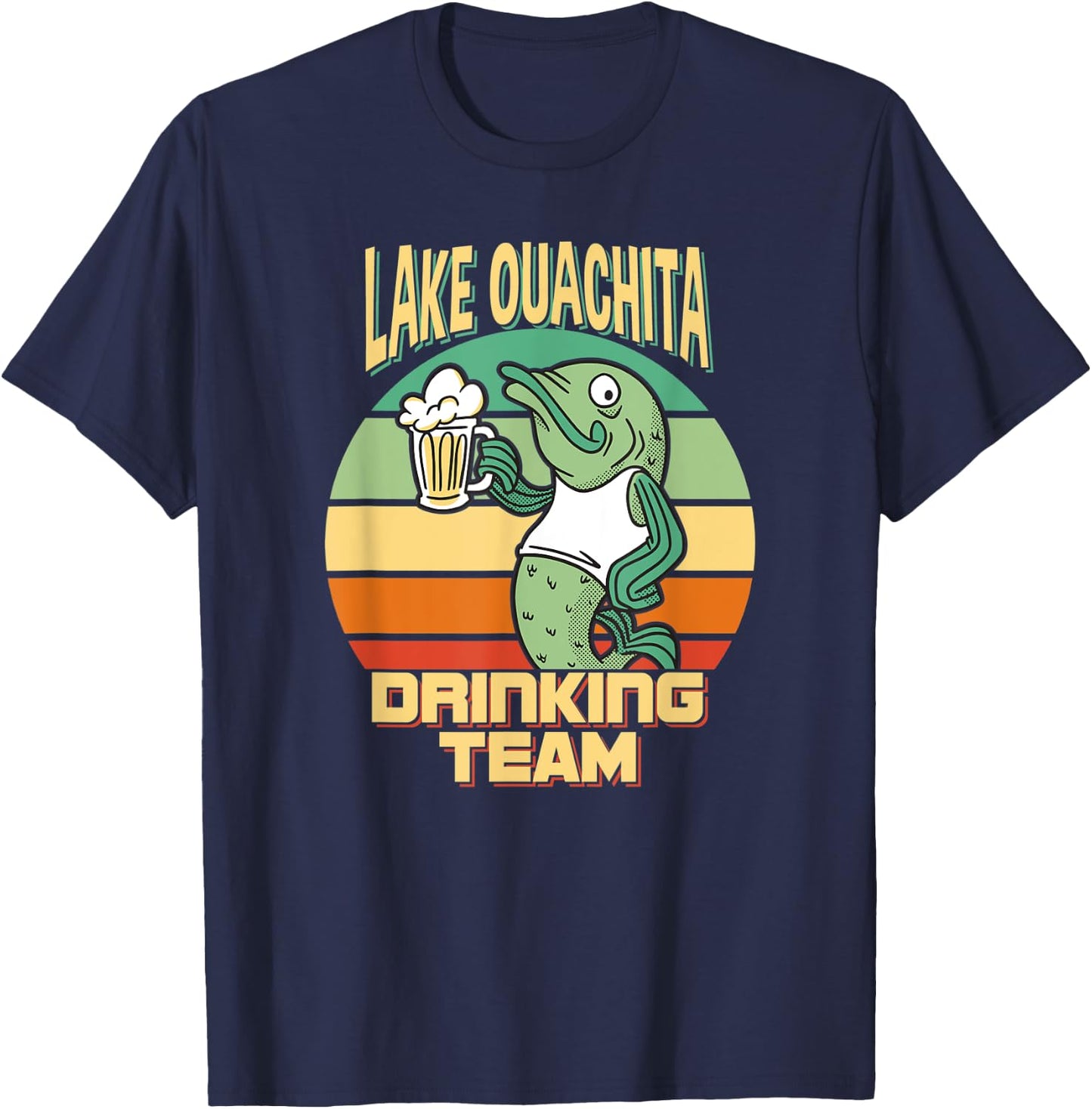 Lake Ouachita Drinking Team Funny Fish Beer Fishing Camping T-Shirt - T-Shirt | Navy