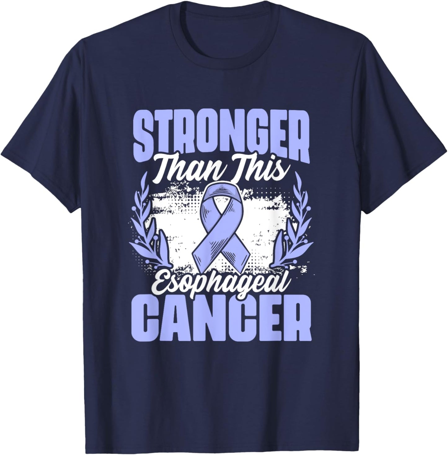 Esophagus Cancer Stronger Than Esophageal Cancer Awareness T-Shirt - T-Shirt | Navy