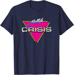 Midlife Crisis 80s T-Shirt - T-Shirt | Navy
