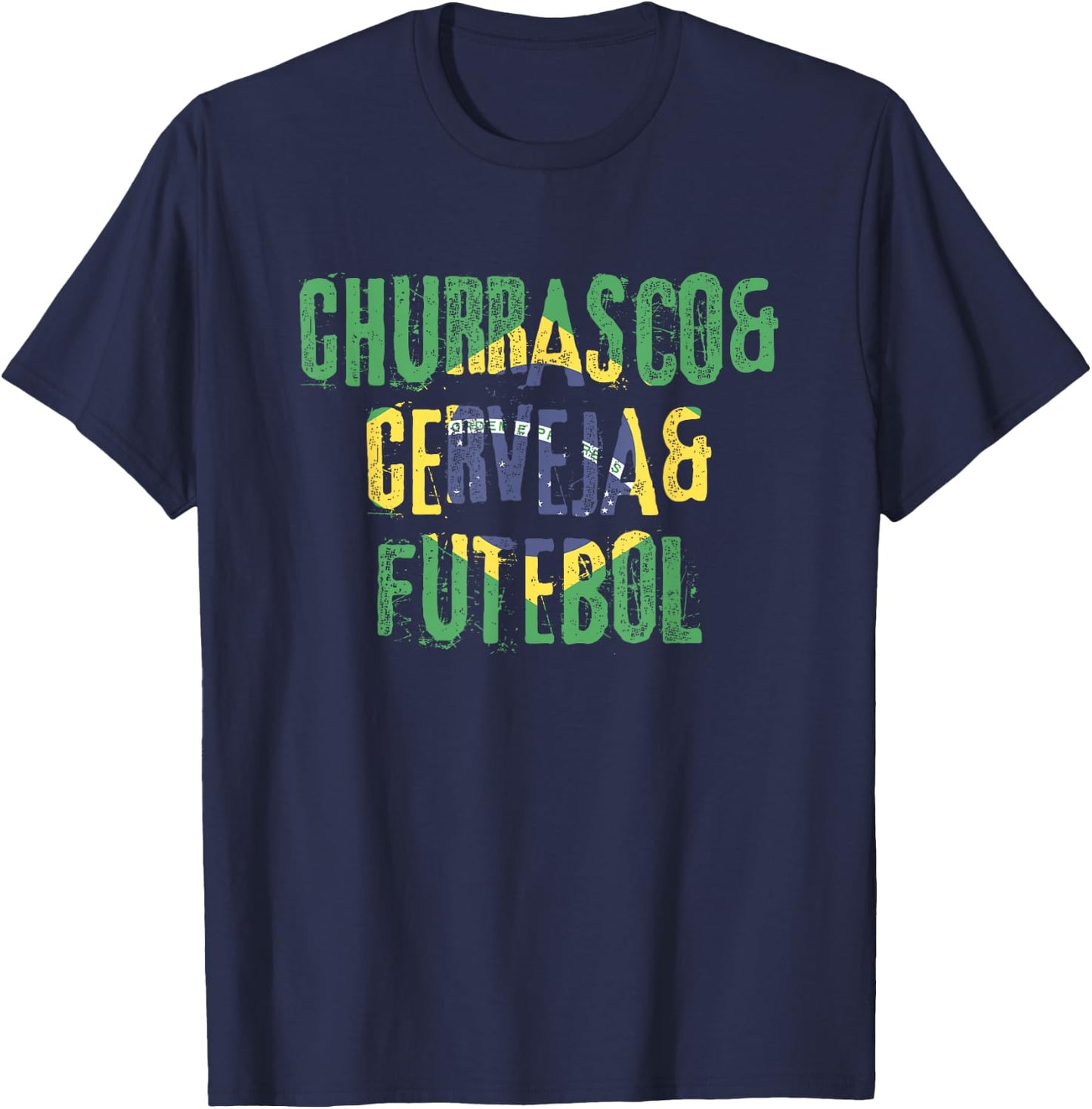 Churrasco & Cerveja & Futebol Brazil Brazilian T-Shirt - T-Shirt | Navy