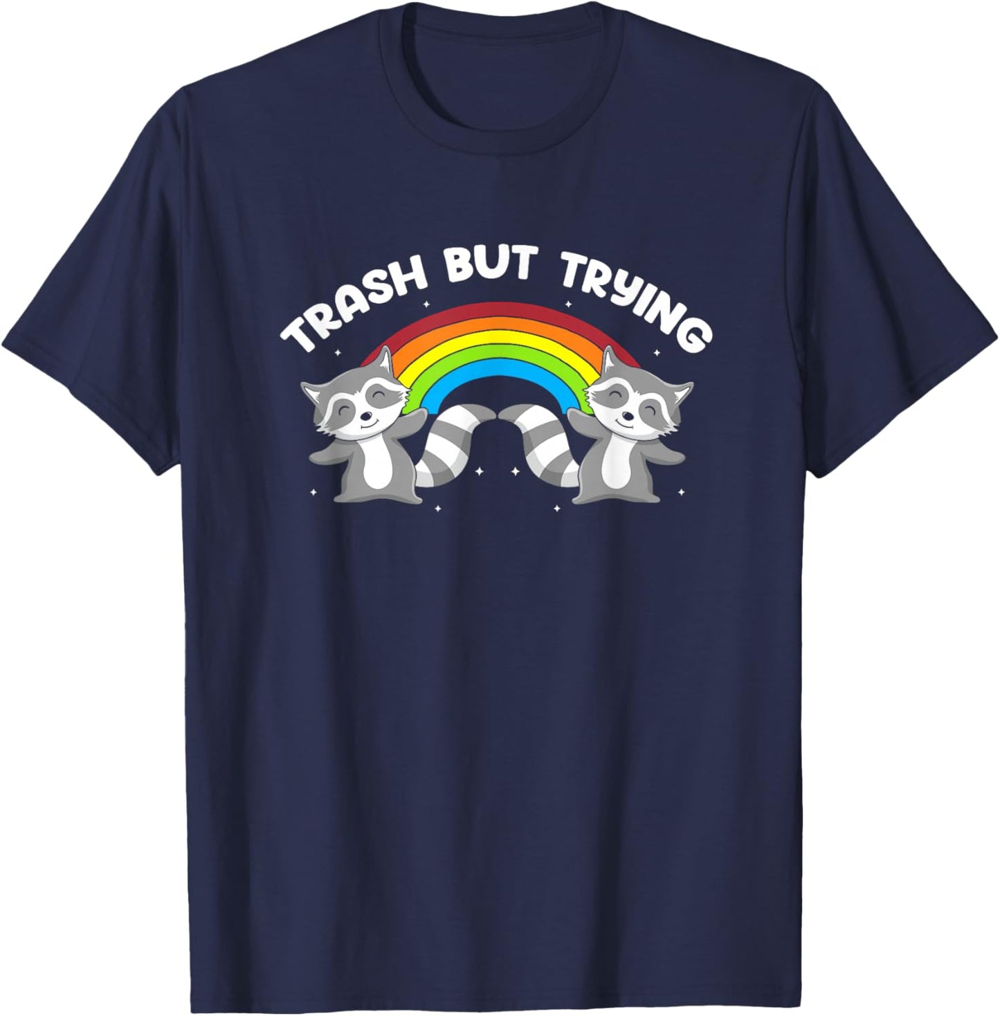 Trash But Trying Raccoon Rainbow T-Shirt - T-Shirt | Navy