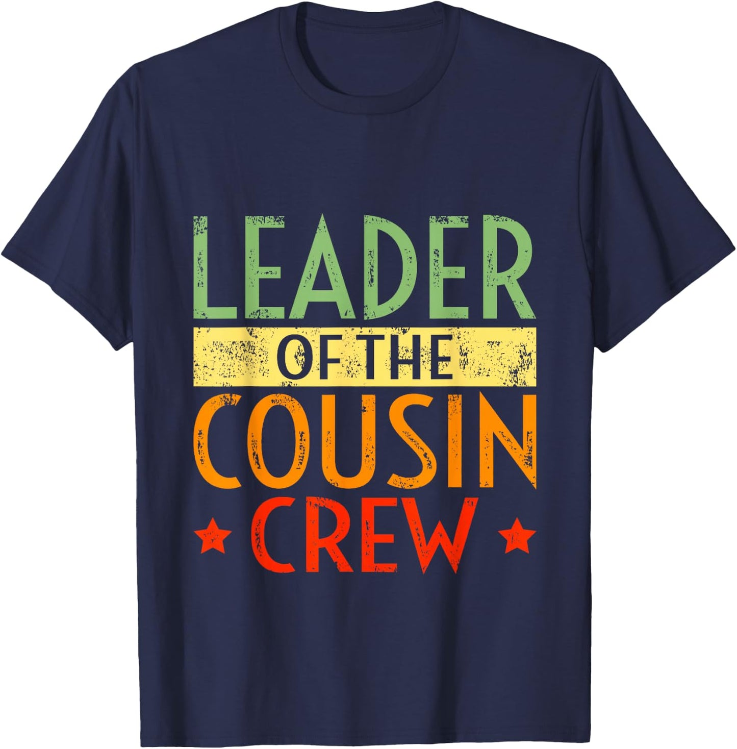 Leader of The Cousin Crew Family Retro Vintage T-Shirt - T-Shirt | Navy