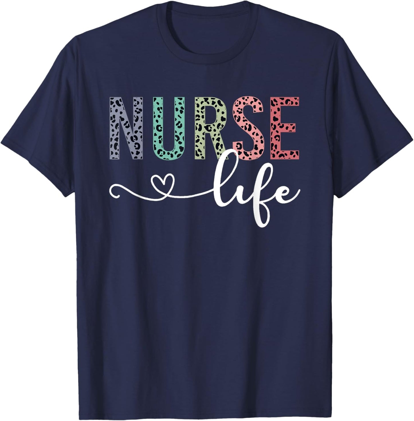 Leopard Nurse Life School Nurse Appreciation Nursing Women T-Shirt - T-Shirt | Navy