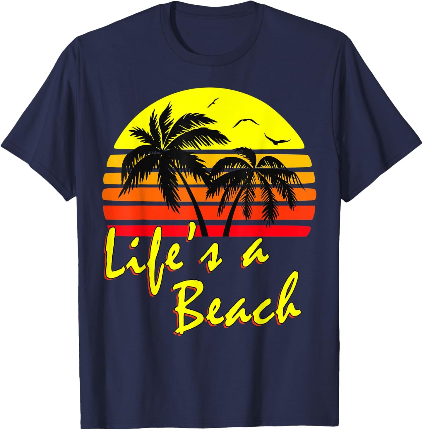 Life's A Beach 80s summer Beach Palm Tree Sunset Men Women Kids T-Shirt - T-Shirt | Navy