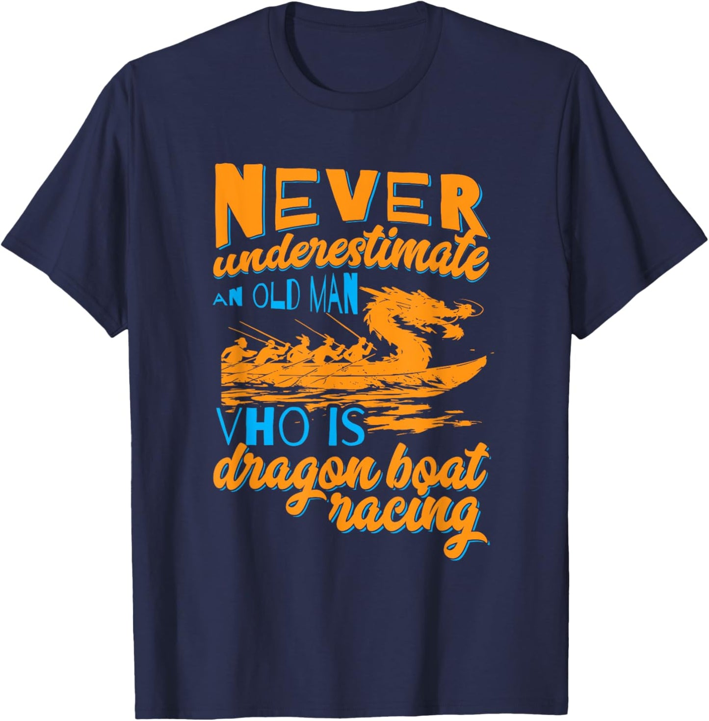 Dragon Boat Paddler Rowing Competition Dragon Boat Racing T-Shirt - T-Shirt | Navy