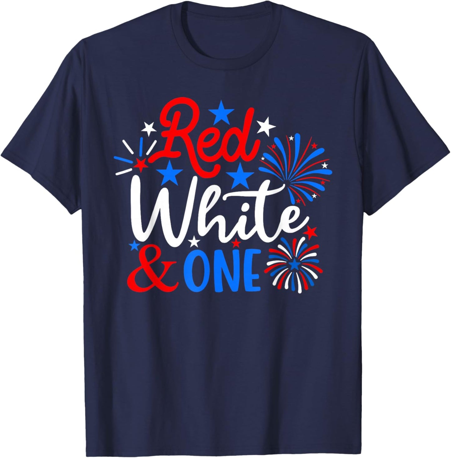 Red White And One 4th Of July 1st Birthday Patriotic T-Shirt - T-Shirt | Navy