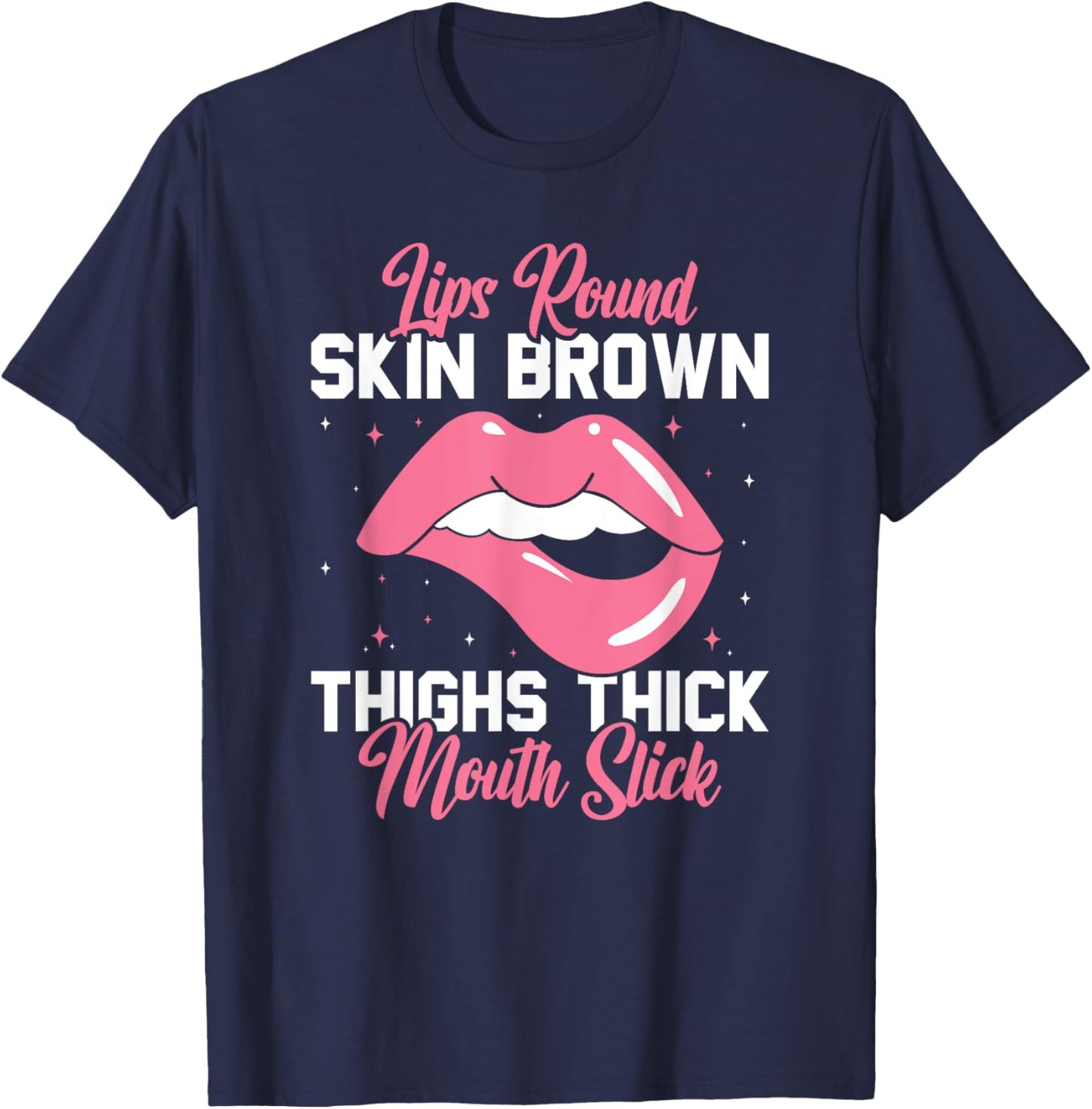 Lips Round Skin Brown Thigh Thick Fitness Workout T-Shirt - T-Shirt | Navy