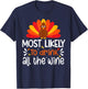 Most Likely To Drink All The Wine Thanksgiving Family Set T-Shirt - T-Shirt | Navy