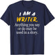 Author & Novelist I'm a Writer Gift: & Graphic T-Shirt - T-Shirt | Navy