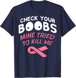 Breast Cancer Awareness Shirt Check Your Boobs Survivor Gift T-Shirt - T-Shirt | Navy