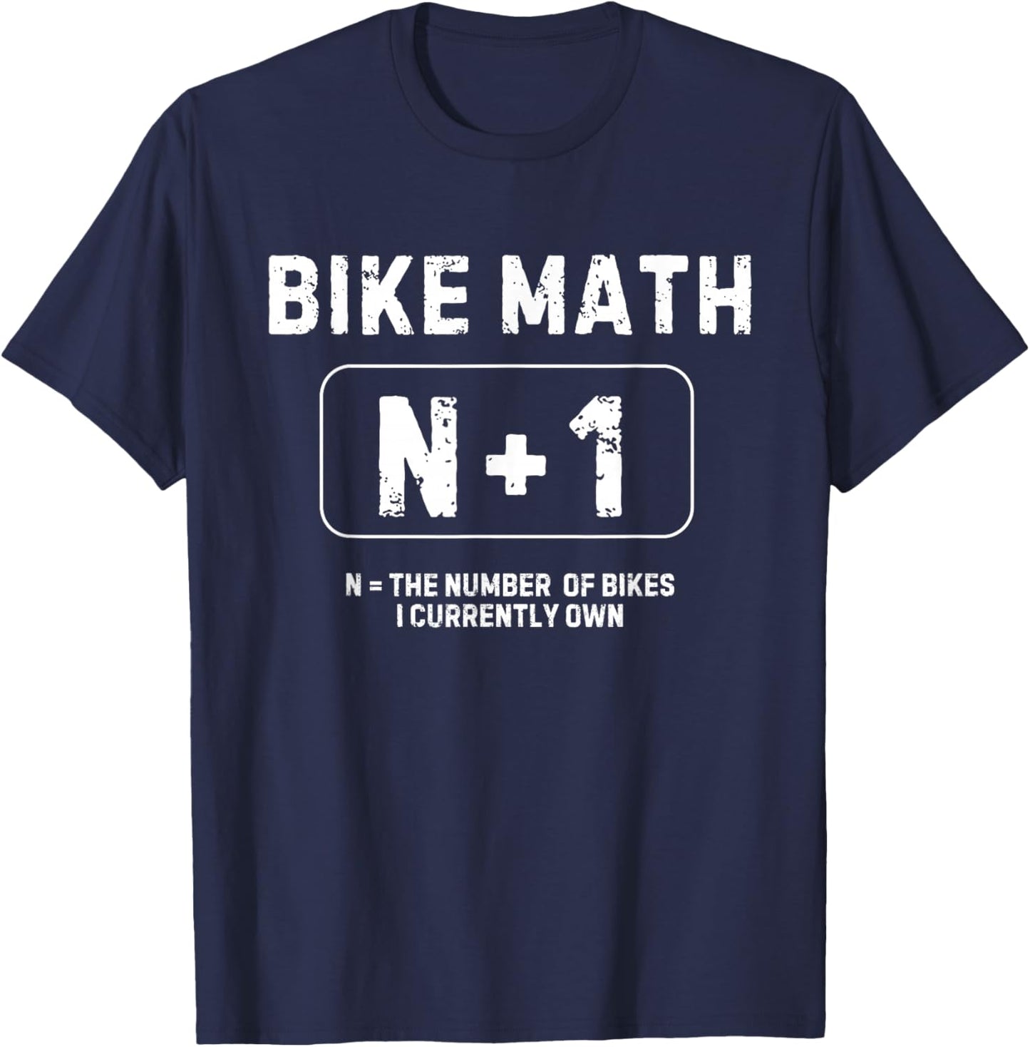 Bike Math N+1 Funny Cycling T-Shirt - T-Shirt | Navy