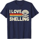 I Love Shelling T-Shirt - T-Shirt | Navy