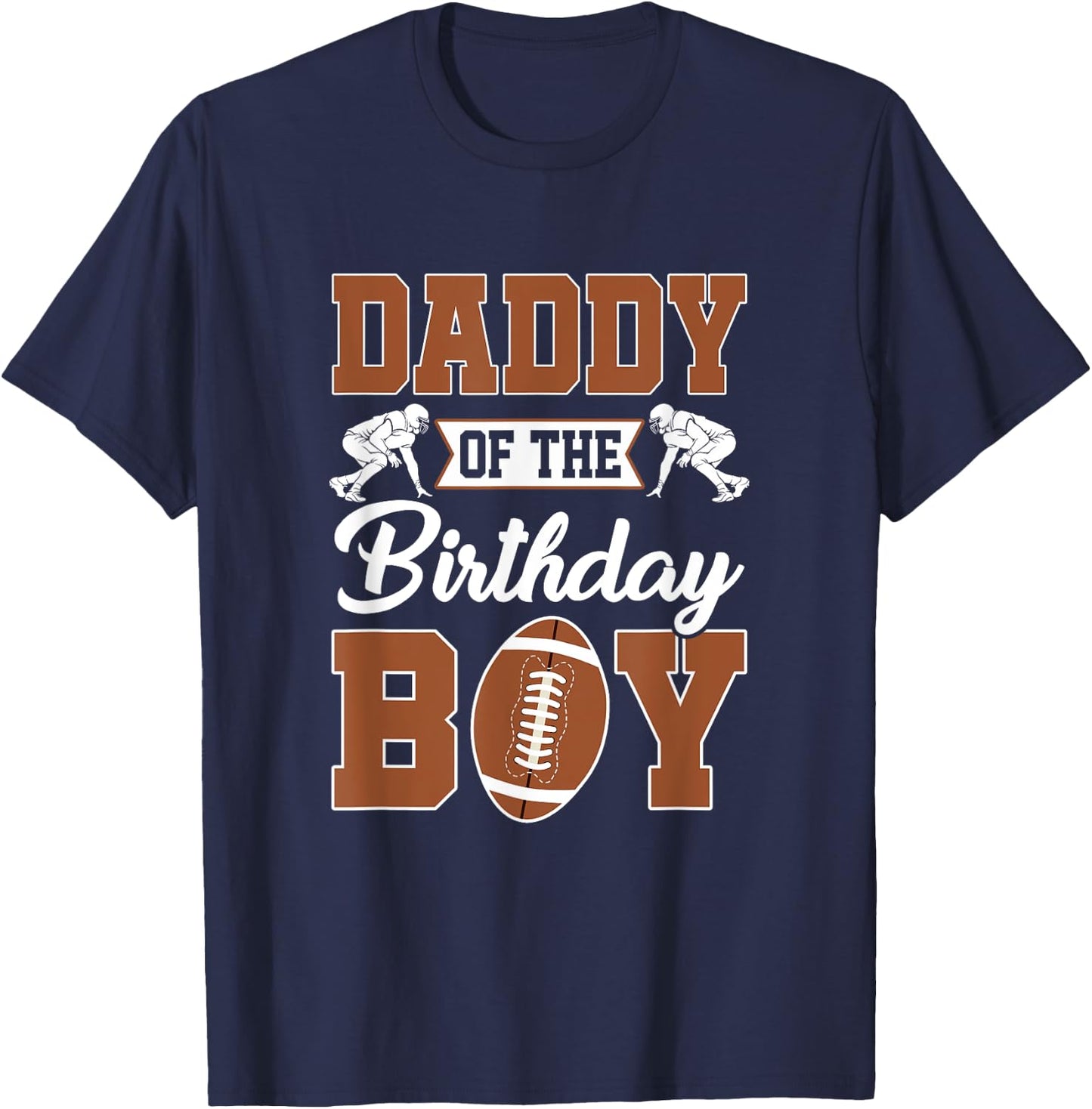 Daddy Of The Birthday Boy Football Party Family Matching T-Shirt - T-Shirt | Navy