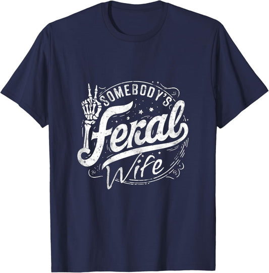 Feral Summer Somebody's Feral Wife T-Shirt - T-Shirt | Navy