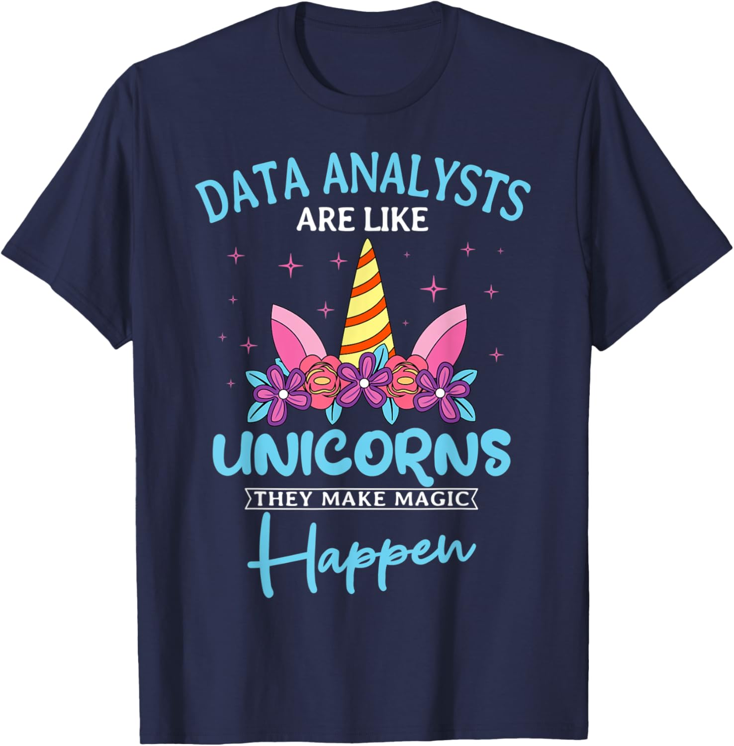 Data Analyst Statistician Consultant Charts Data Unicorn T-Shirt - T-Shirt | Navy