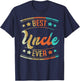 Fathers Day Best Uncle Ever Retro Family Brother Dad Men T-Shirt - T-Shirt | Navy