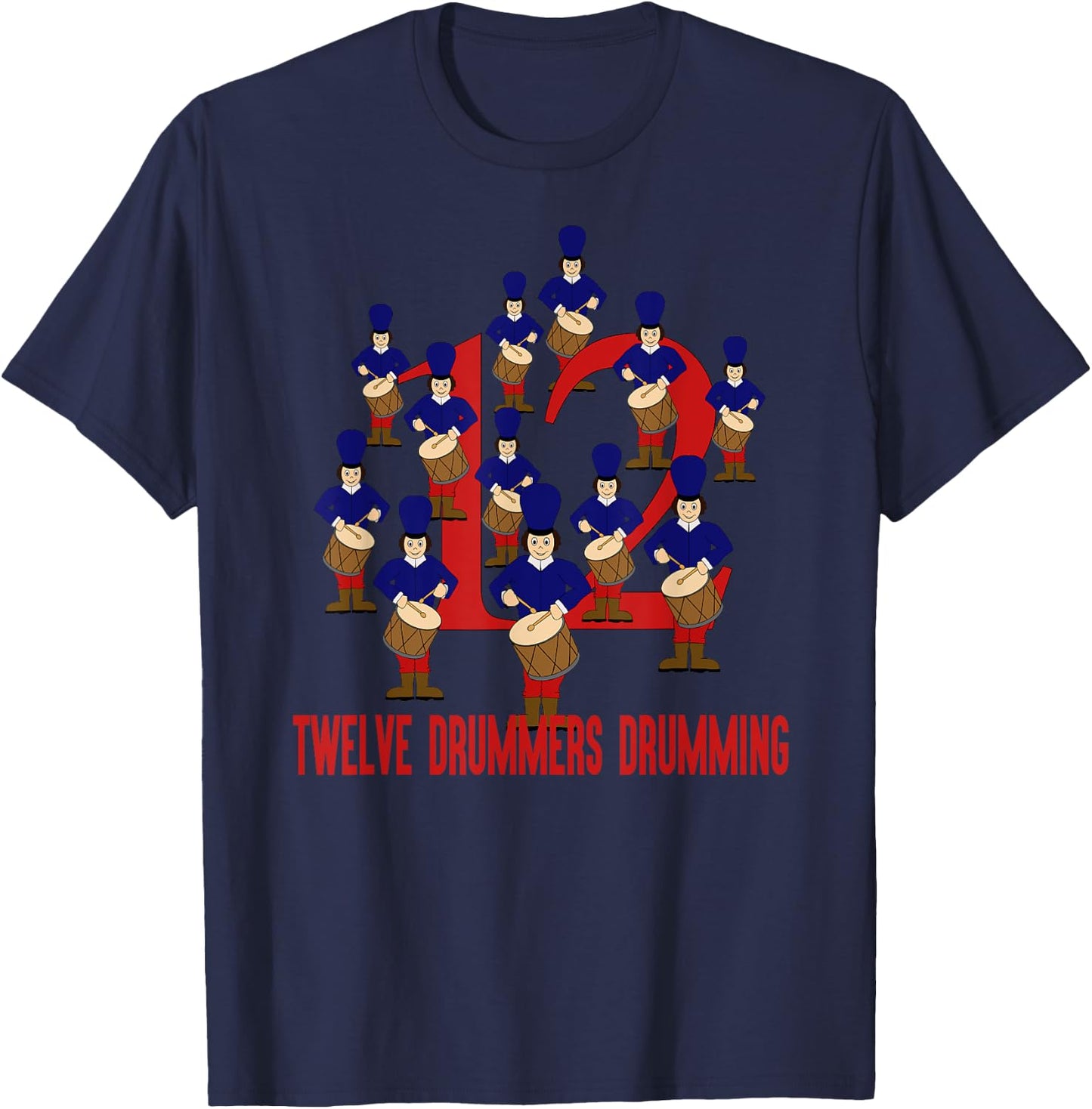 Twelve Drummers Drumming Song 12 Days Christmas T-Shirt - T-Shirt | Navy