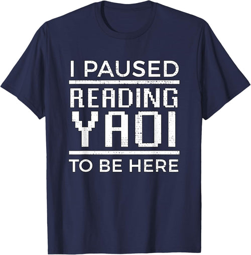 I Paused Reading Yaoi to Be Here Fujoshi Gay Anime Manga BL