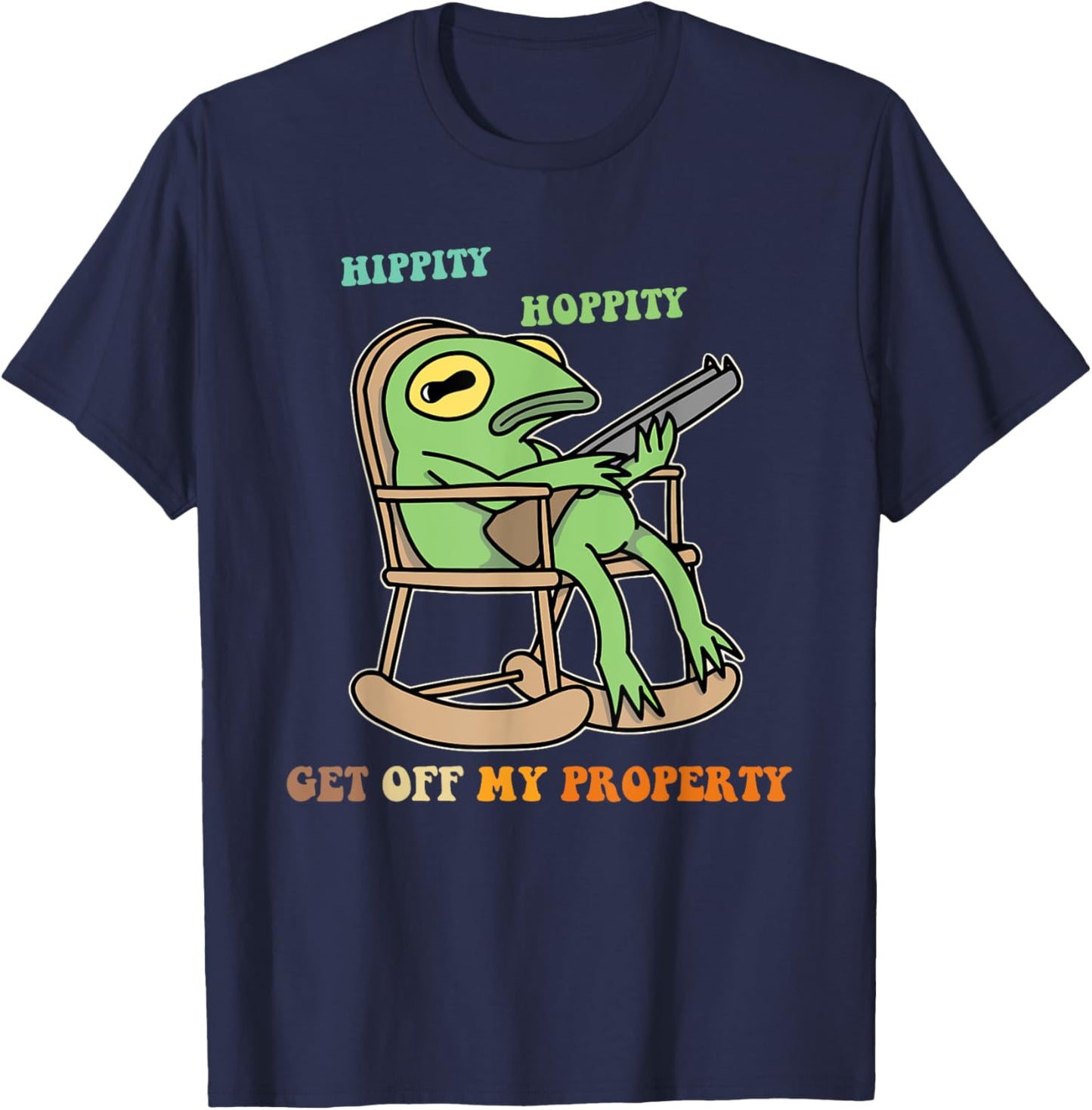 Hippity Hoppity Get Off My Property Frog Black -Adults Cotton 60% Polyester 40% Modern Lightweight Classic Fit Short Sleeve T-Shirt - T-Shirt | Navy