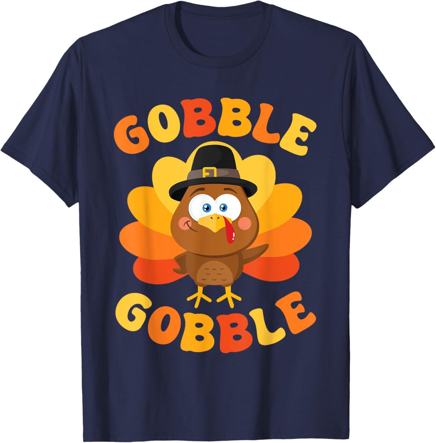 Thanksgiving Gobble Gobble Turkey Women Men Kids Gobble Gobble Turkey Thanksgiving T-Shirt - T-Shirt | Navy