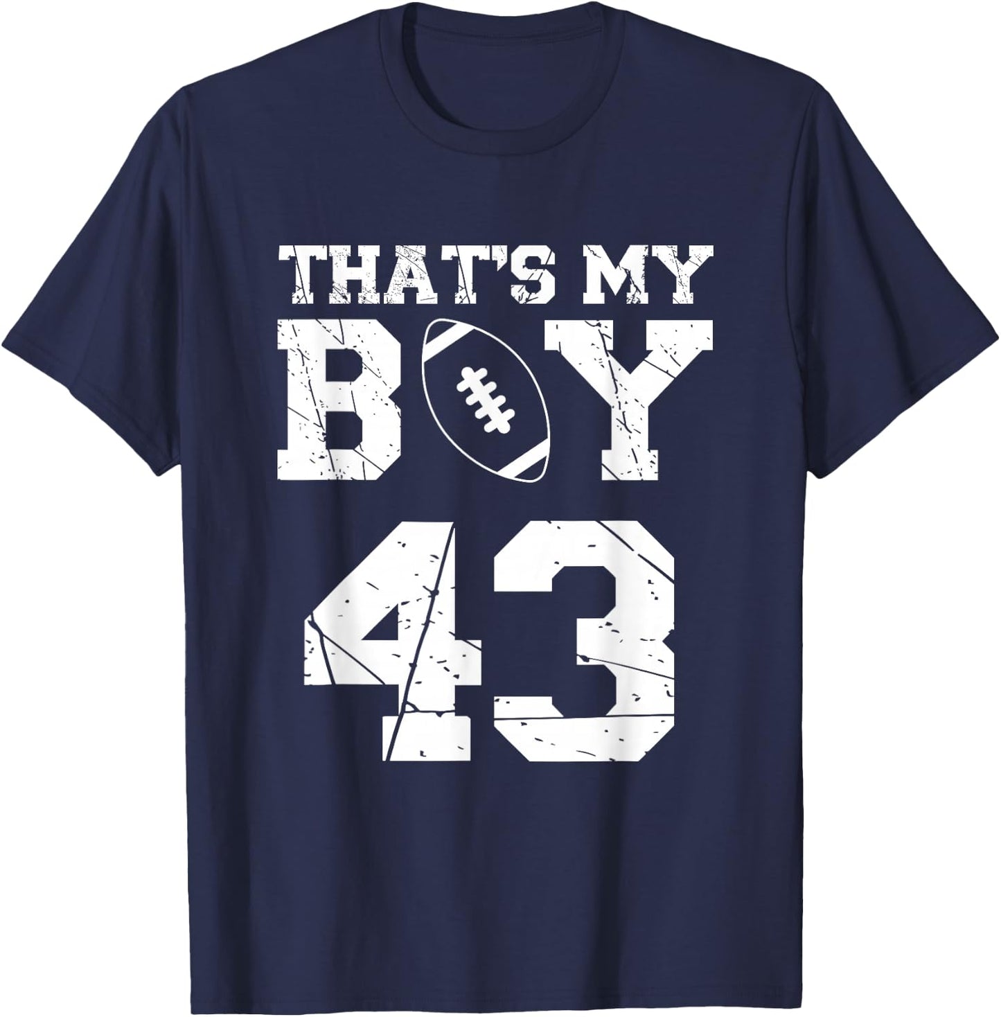 That's My Boy Football Number #43 T-Shirt - T-Shirt | Navy