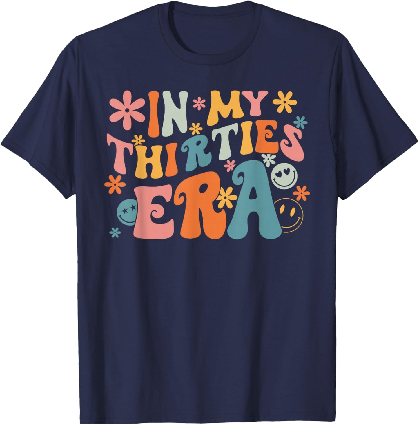 In My Thirties Era 30's Birthday Damen Herren Groovy Retro T-Shirt - T-Shirt | Navy