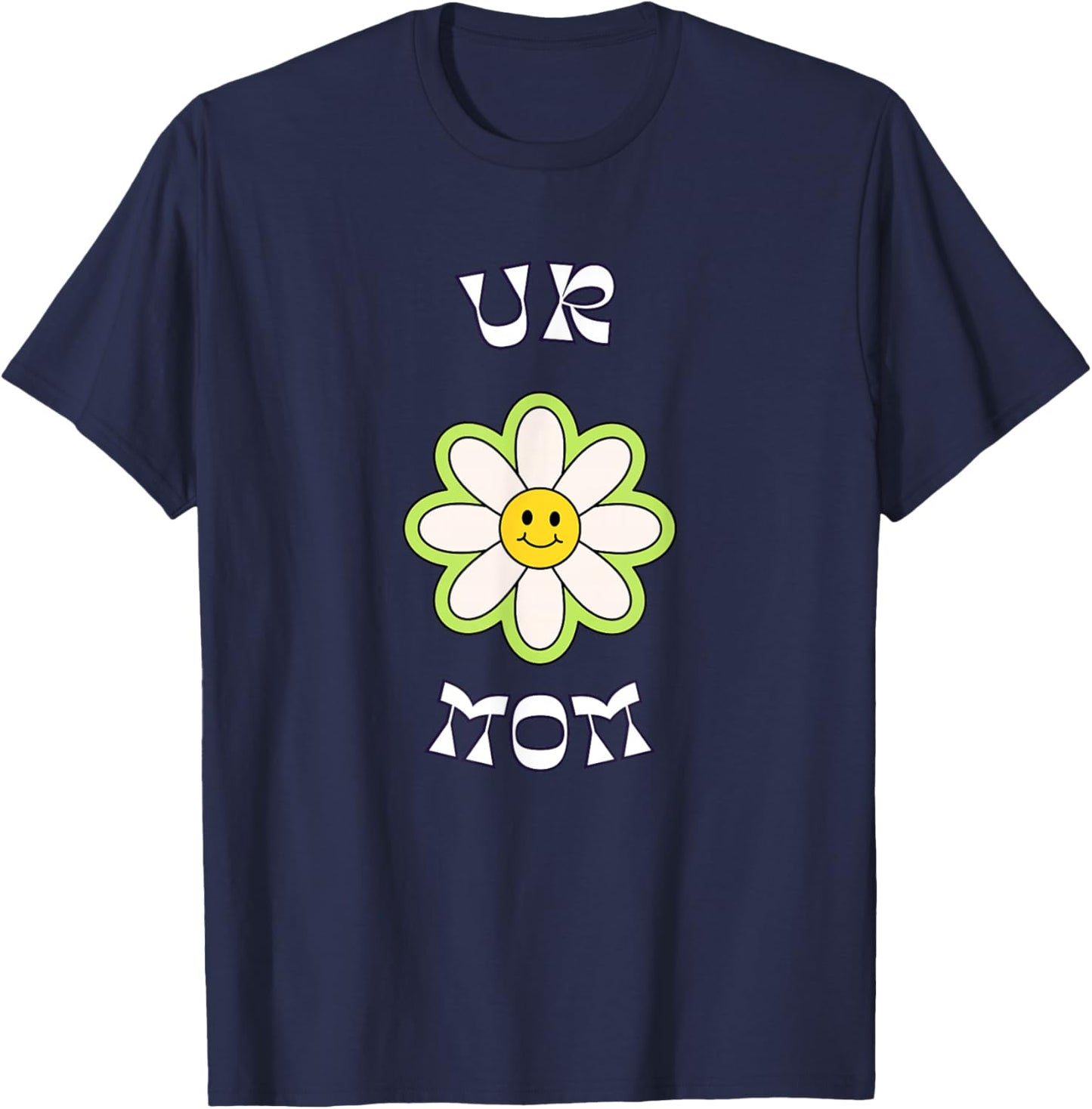 Ur Mom T-Shirt - T-Shirt | Navy