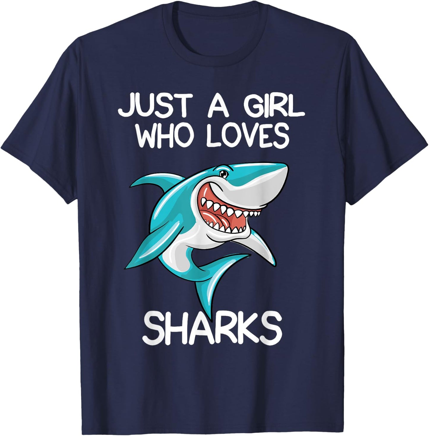 Just A Girl Who Loves Sharks Gift Shark Lover Gifts T-Shirt - T-Shirt | Navy