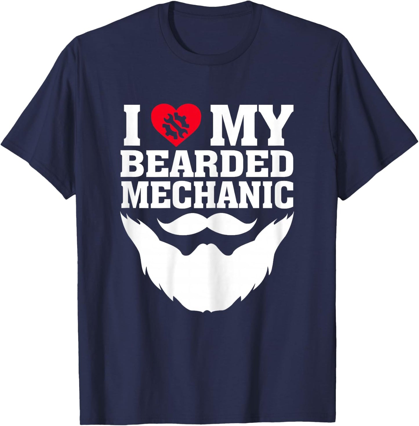 Funny I Love My Bearded Mechanic Wife's Gift T-Shirt - T-Shirt | Navy