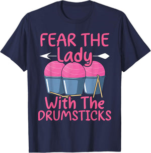 Fear The Lady With The Drumsticks Cardio Drumming T-Shirt - T-Shirt | Navy