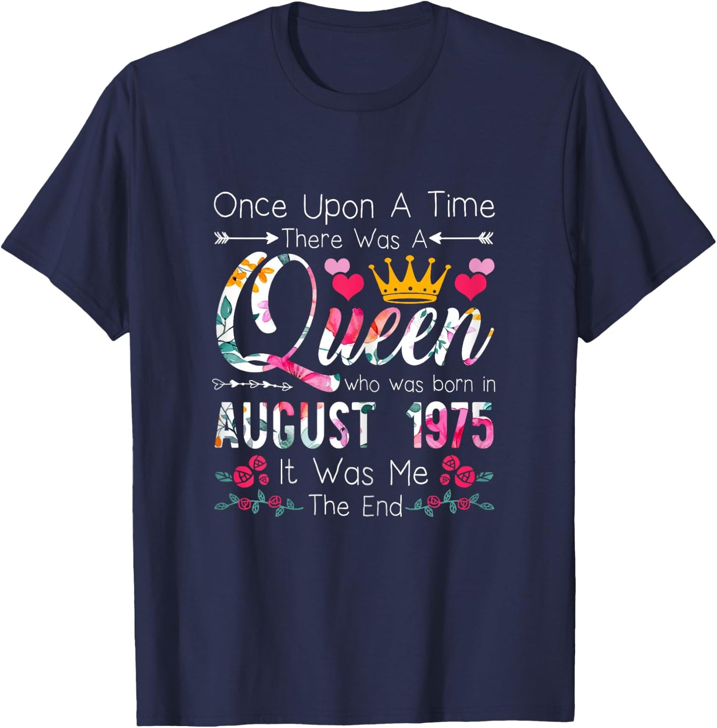 45 Year Old Birthday Girls 45th Birthday Queen August 1975 T-Shirt - T-Shirt | Navy