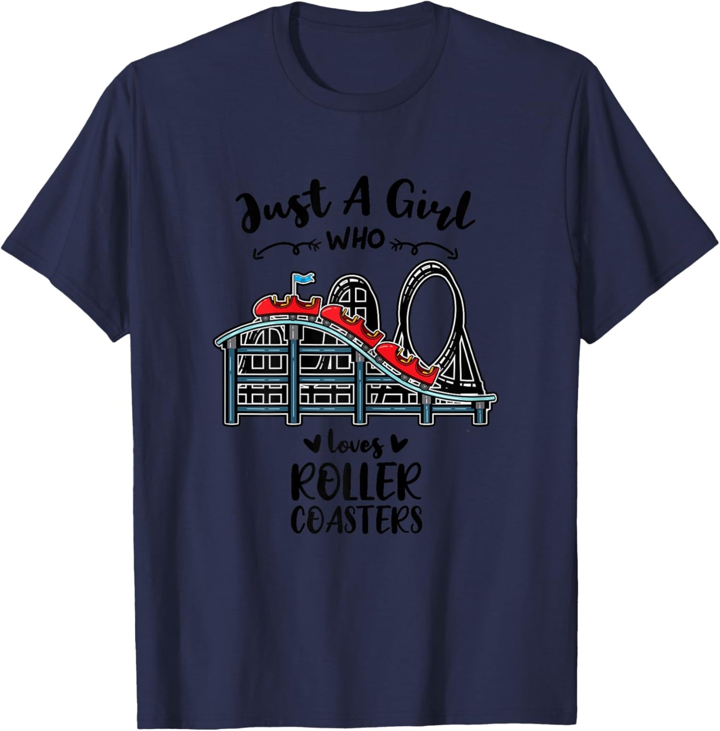 Just A Girl Who Loves Roller Coasters T-Shirt - T-Shirt | Navy