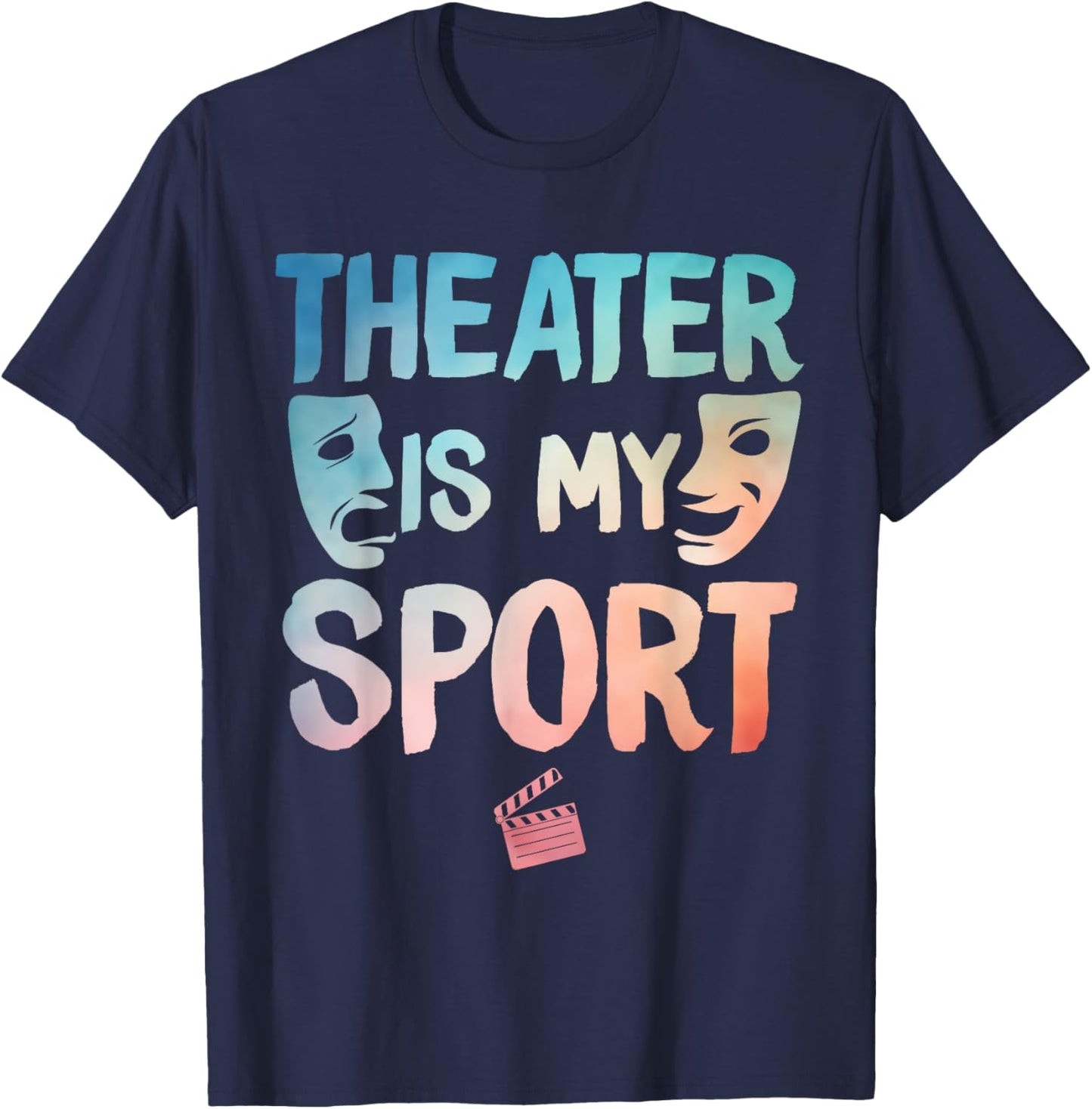 Theater Art Women Drama Actor Musical Theatre Lover T-Shirt - T-Shirt | Navy