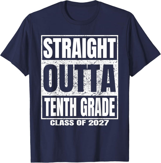 Straight Outta Tenth Grade Graduation Class 2027 10th Grade T-Shirt - T-Shirt | Navy