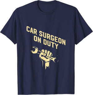 Car Surgeon on Duty Mechanic Car Lover Car Repair T-Shirt - T-Shirt | Navy
