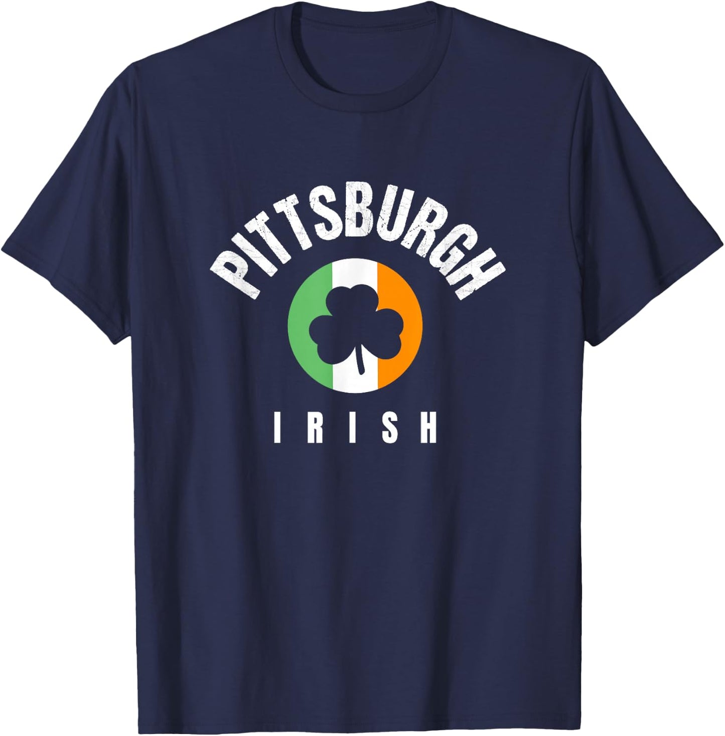 Pittsburgh St Patricks Green Saint Pattys Pittsburgh Irish T-Shirt - T-Shirt | Navy