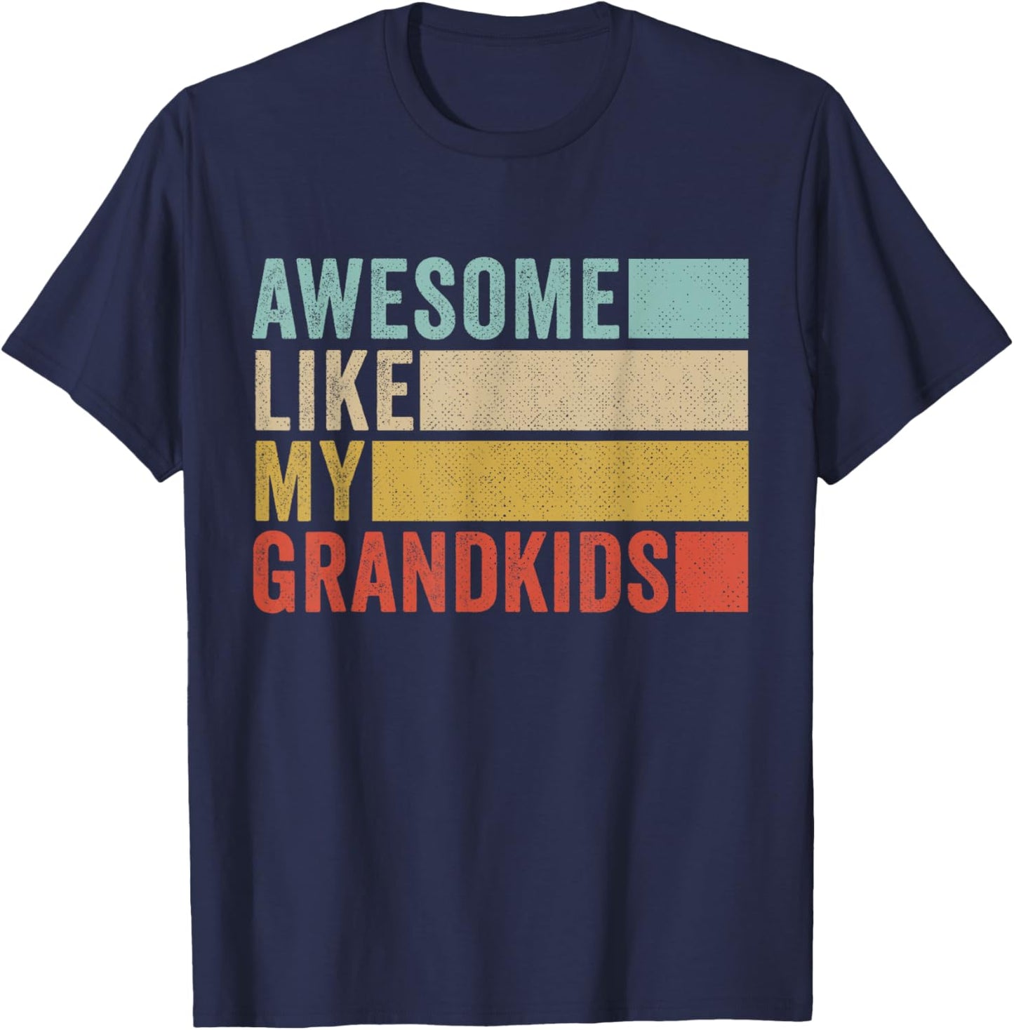 Awesome Like My Grandkids T-Shirt - T-Shirt | Navy