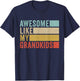 Awesome Like My Grandkids T-Shirt - T-Shirt | Navy