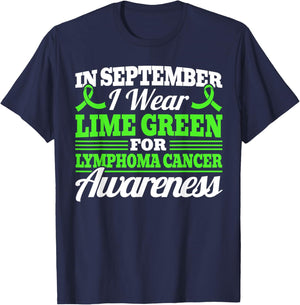 In September I Wear Green For Lymphoma Cancer Awareness T-Shirt - T-Shirt | Navy