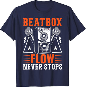 Beatbox Flow Never Stops Beatbox Beatboxing T-Shirt - T-Shirt | Navy