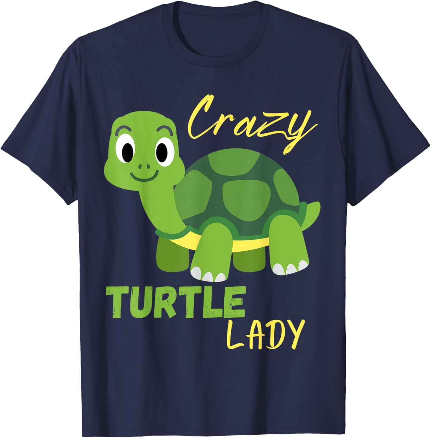 Funny Crazy Turtle Lady for Girl or Woman who loves Turtles T-Shirt - T-Shirt | Navy
