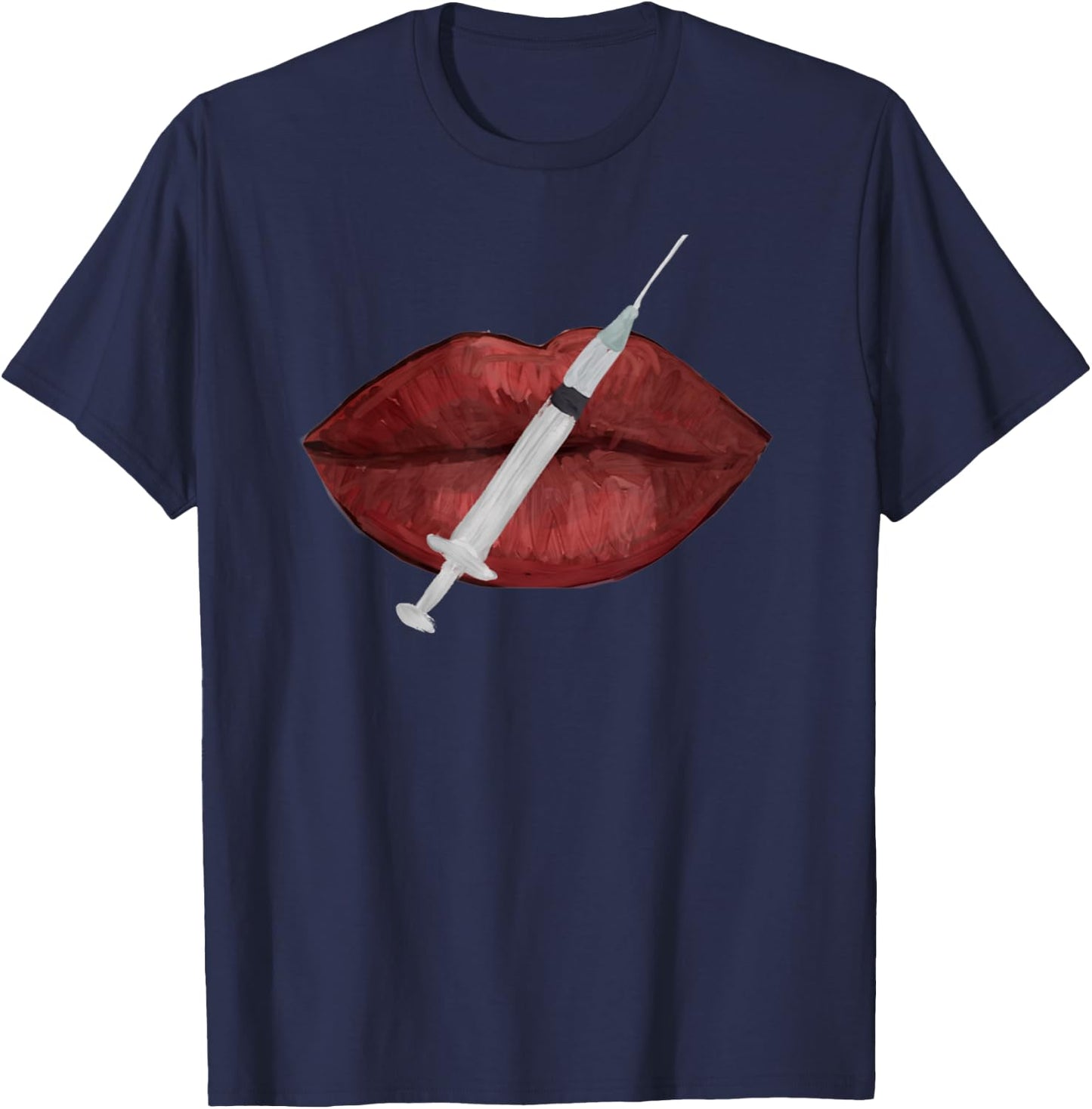 Nurse injector lip filler injections cosmetics T-Shirt - T-Shirt | Navy