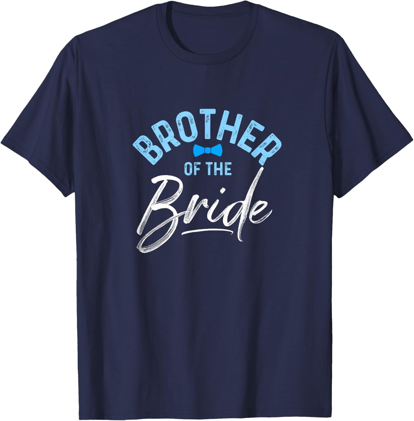 Brother Of The Bride Calligraphy for Wedding Party T-Shirt - T-Shirt | Navy