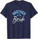 Brother Of The Bride Calligraphy for Wedding Party T-Shirt - T-Shirt | Navy