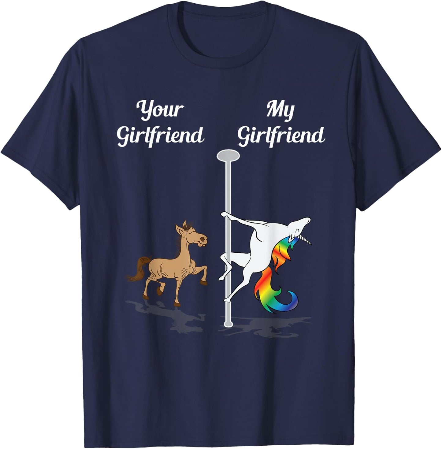 Your Girlfriend My Girlfriend Pole Dancing Unicorn Dancer T-Shirt - T-Shirt | Navy