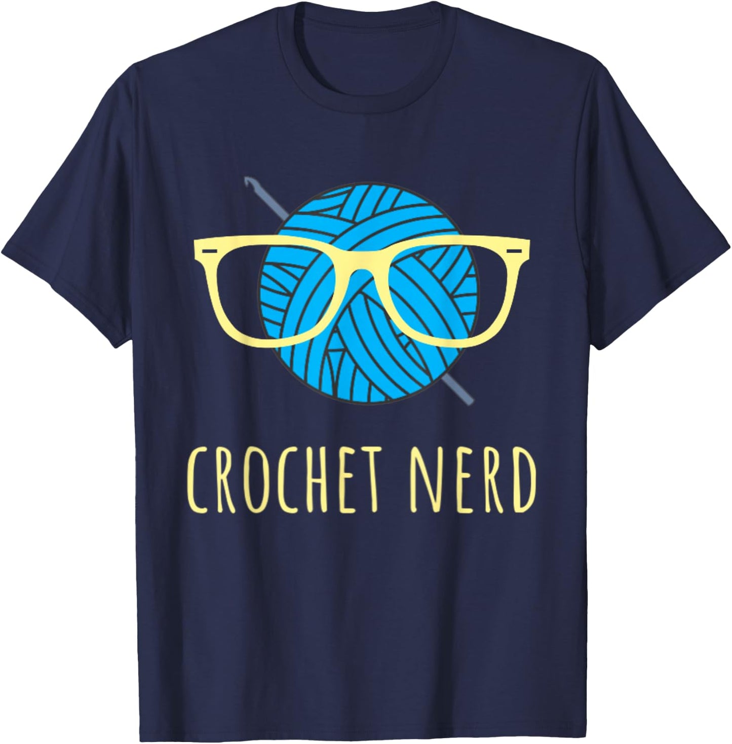 Crochet Nerd Funny Grandma Mom Crocheting Yarn Lover Gift T-Shirt - T-Shirt | Navy