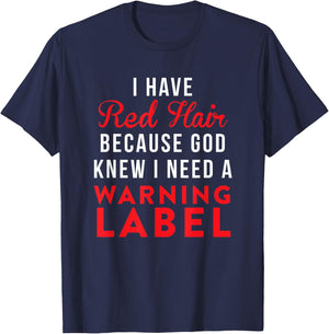 Funny Red Head Warning Label T-Shirt - T-Shirt | Navy