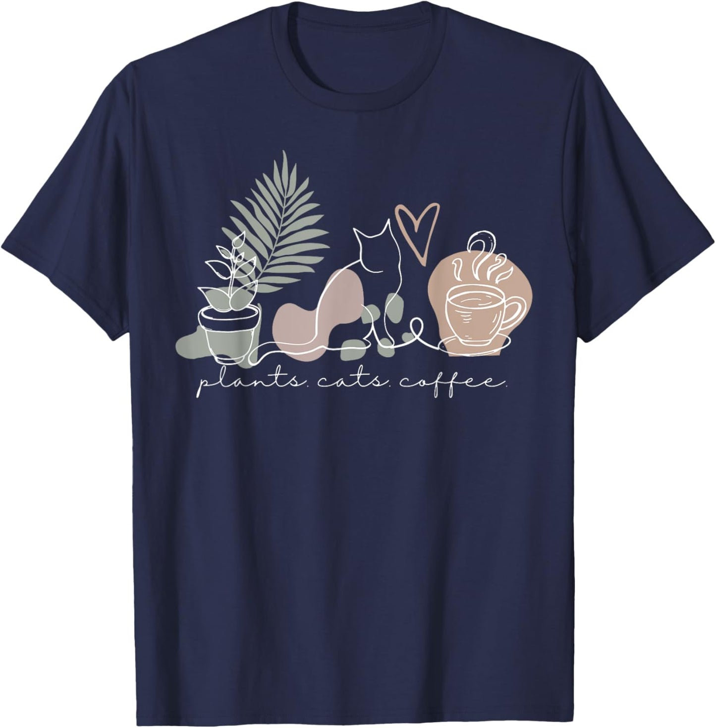 Plants Cats Coffee Cat Lover Gardening Succulent Plants Women T-Shirt - T-Shirt | Navy