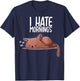 I Hate Mornings Sleeping Cat Kitten Sleep Nap Coffee Nerd T-Shirt - T-Shirt | Navy